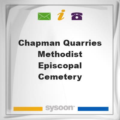 Chapman Quarries Methodist Episcopal Cemetery, Chapman Quarries Methodist Episcopal Cemetery