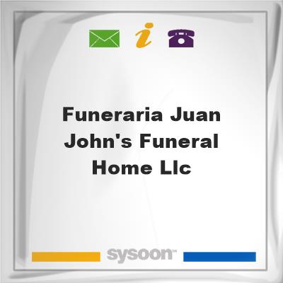 Funeraria Juan-John's Funeral Home LLC, Funeraria Juan-John's Funeral Home LLC