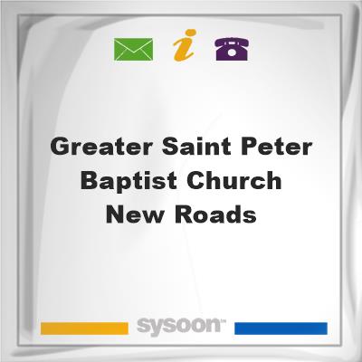 Greater Saint Peter Baptist Church, New Roads, Greater Saint Peter Baptist Church, New Roads