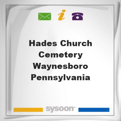 Hades Church Cemetery, Waynesboro, Pennsylvania, Hades Church Cemetery, Waynesboro, Pennsylvania