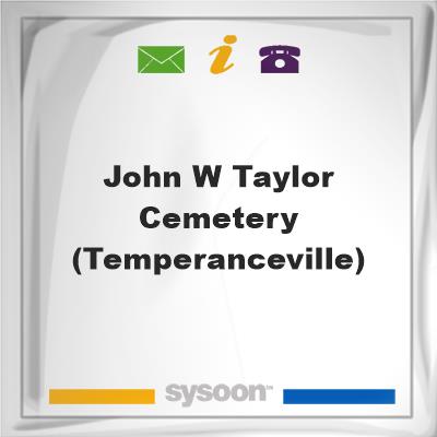 John W. Taylor Cemetery (Temperanceville), John W. Taylor Cemetery (Temperanceville)