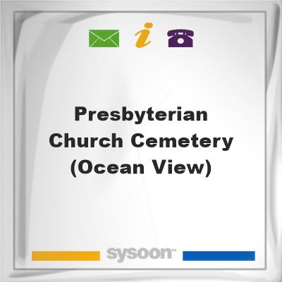 Presbyterian Church Cemetery (Ocean View), Presbyterian Church Cemetery (Ocean View)