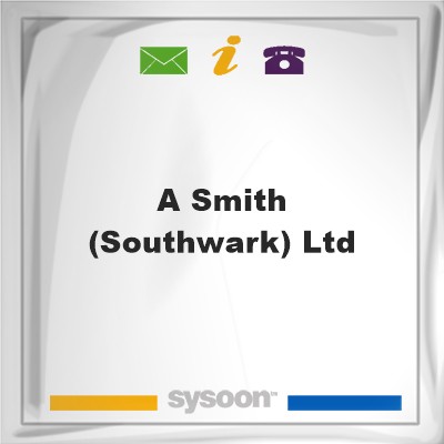 A Smith (Southwark) Ltd, A Smith (Southwark) Ltd