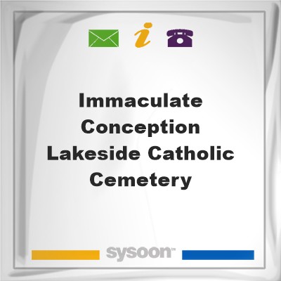 Immaculate Conception Lakeside Catholic CemeteryImmaculate Conception Lakeside Catholic Cemetery on Sysoon