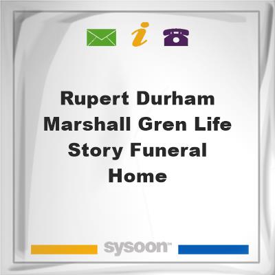 Rupert-Durham Marshall-Gren Life Story Funeral HomeRupert-Durham Marshall-Gren Life Story Funeral Home on Sysoon