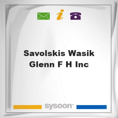 Savolskis-Wasik-Glenn F H IncSavolskis-Wasik-Glenn F H Inc on Sysoon