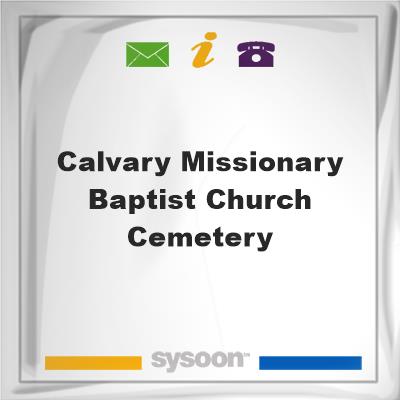 Calvary Missionary Baptist Church Cemetery, Calvary Missionary Baptist Church Cemetery