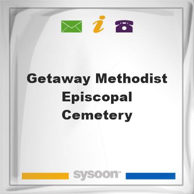 Getaway Methodist Episcopal Cemetery, Getaway Methodist Episcopal Cemetery