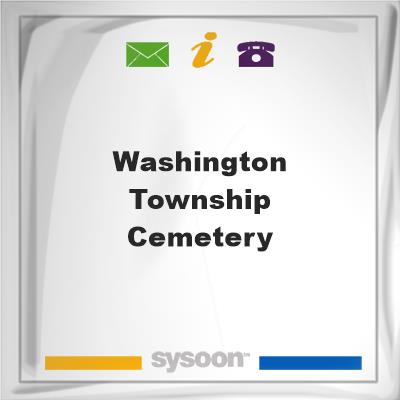 Washington Township Cemetery, Washington Township Cemetery