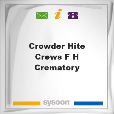 Crowder-Hite-Crews F H & CrematoryCrowder-Hite-Crews F H & Crematory on Sysoon