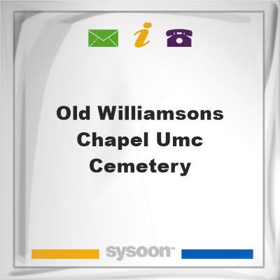 Old Williamsons Chapel UMC CemeteryOld Williamsons Chapel UMC Cemetery on Sysoon