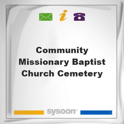 Community Missionary Baptist Church Cemetery, Community Missionary Baptist Church Cemetery