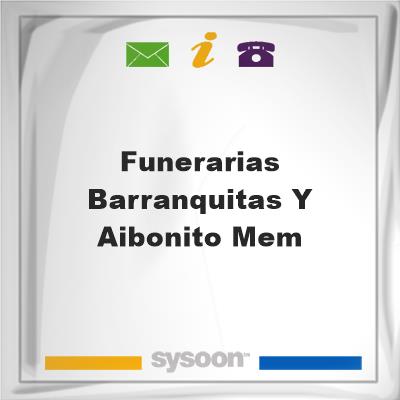 Funerarias Barranquitas y Aibonito Mem, Funerarias Barranquitas y Aibonito Mem