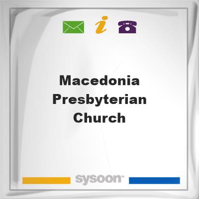 MACEDONIA PRESBYTERIAN CHURCH, MACEDONIA PRESBYTERIAN CHURCH