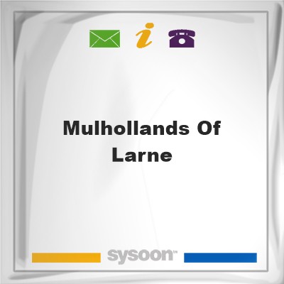 Mulhollands of LarneMulhollands of Larne on Sysoon