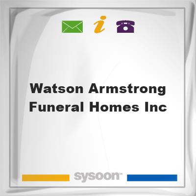 Watson-Armstrong Funeral Homes, Inc.Watson-Armstrong Funeral Homes, Inc. on Sysoon