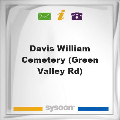 Davis-William Cemetery (Green Valley Rd), Davis-William Cemetery (Green Valley Rd)