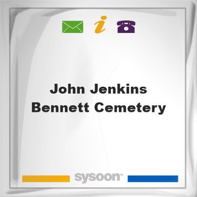 John Jenkins Bennett Cemetery, John Jenkins Bennett Cemetery