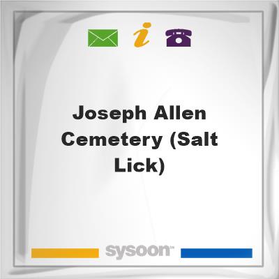Joseph Allen Cemetery (Salt Lick), Joseph Allen Cemetery (Salt Lick)