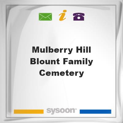 Mulberry Hill Blount Family Cemetery, Mulberry Hill Blount Family Cemetery