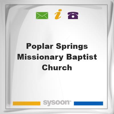 Poplar Springs Missionary Baptist Church, Poplar Springs Missionary Baptist Church