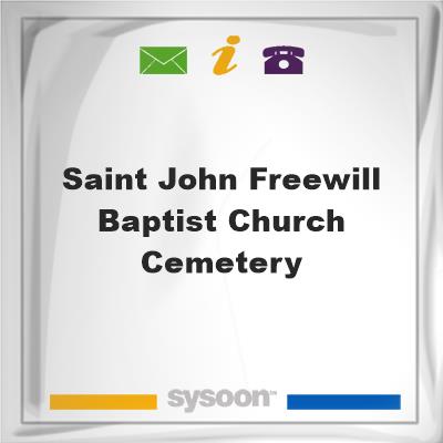 Saint John Freewill Baptist Church Cemetery, Saint John Freewill Baptist Church Cemetery