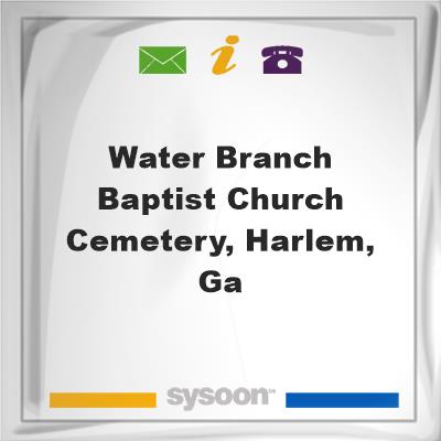 Water Branch Baptist Church Cemetery, Harlem, GA, Water Branch Baptist Church Cemetery, Harlem, GA