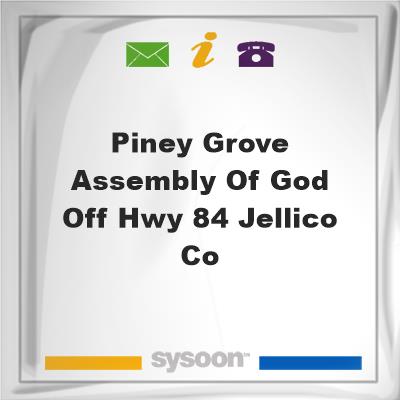 Piney Grove Assembly of God off Hwy 84, Jellico CoPiney Grove Assembly of God off Hwy 84, Jellico Co on Sysoon
