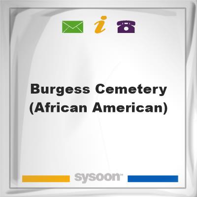 Burgess Cemetery (African American), Burgess Cemetery (African American)