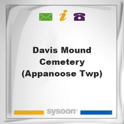 Davis Mound Cemetery (Appanoose Twp), Davis Mound Cemetery (Appanoose Twp)