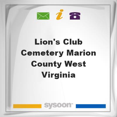 Lion's Club Cemetery, Marion County, West Virginia, Lion's Club Cemetery, Marion County, West Virginia