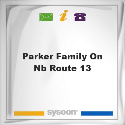 Parker Family on NB Route 13, Parker Family on NB Route 13