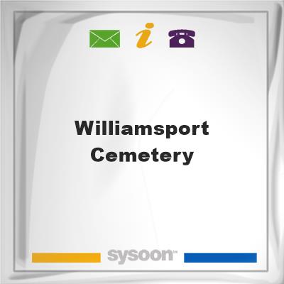 Williamsport Cemetery, Williamsport Cemetery
