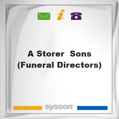 A Storer & Sons (Funeral Directors)A Storer & Sons (Funeral Directors) on Sysoon