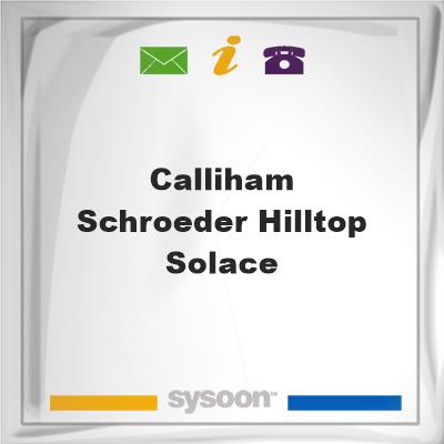 Calliham & Schroeder Hilltop SolaceCalliham & Schroeder Hilltop Solace on Sysoon