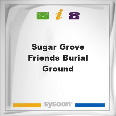 Sugar Grove Friends Burial GroundSugar Grove Friends Burial Ground on Sysoon