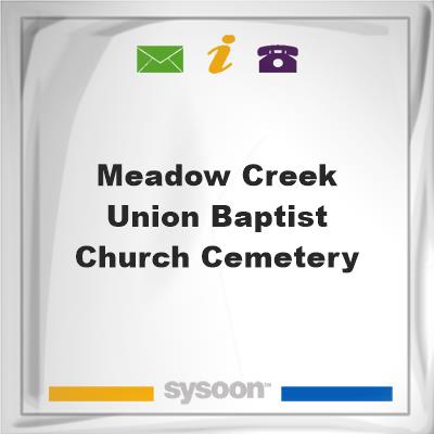 Meadow Creek Union Baptist Church Cemetery, Meadow Creek Union Baptist Church Cemetery