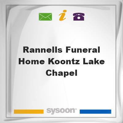 Rannells Funeral Home Koontz Lake Chapel, Rannells Funeral Home Koontz Lake Chapel