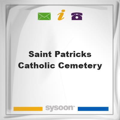 Saint Patricks Catholic Cemetery, Saint Patricks Catholic Cemetery