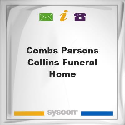 Combs-Parsons & Collins Funeral HomeCombs-Parsons & Collins Funeral Home on Sysoon