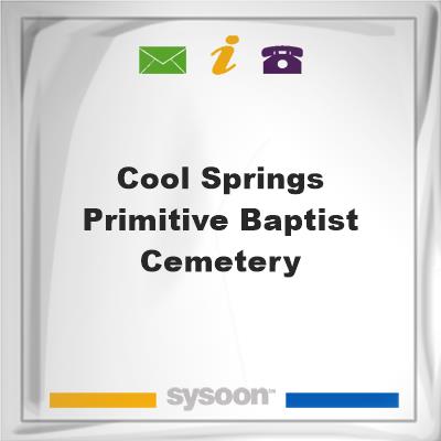 Cool Springs Primitive Baptist CemeteryCool Springs Primitive Baptist Cemetery on Sysoon