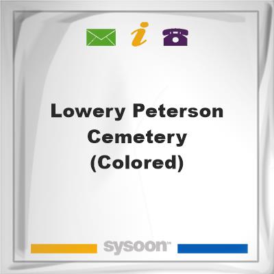 Lowery-Peterson Cemetery (Colored)Lowery-Peterson Cemetery (Colored) on Sysoon