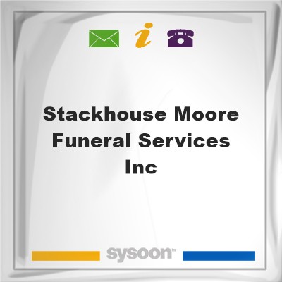 Stackhouse-Moore Funeral Services Inc, Find a grave on Sysoon Stackhouse-Moore Funeral Services IncStackhouse-Moore Funeral Services Inc on Sysoon