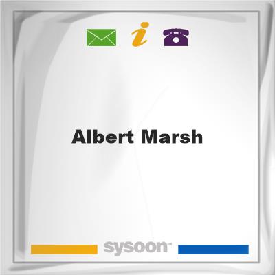 Albert Marsh, Albert Marsh