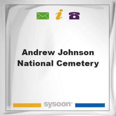 Andrew Johnson National Cemetery, Andrew Johnson National Cemetery