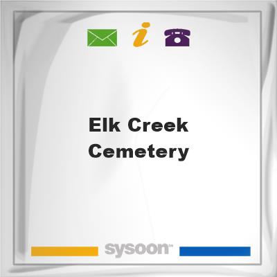 Elk Creek Cemetery, Elk Creek Cemetery