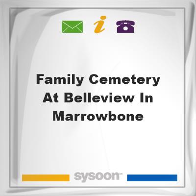 family cemetery at Belleview in Marrowbone, family cemetery at Belleview in Marrowbone
