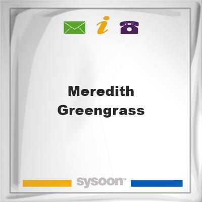 Meredith Greengrass, Meredith Greengrass