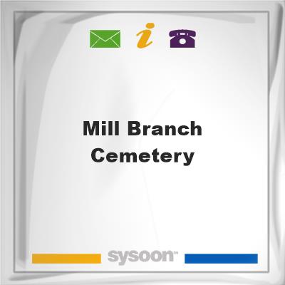 Mill Branch Cemetery, Mill Branch Cemetery