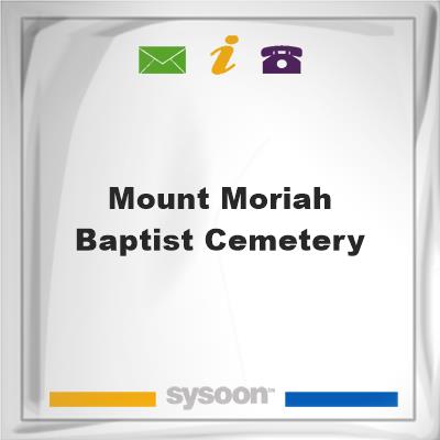 Mount Moriah Baptist Cemetery, Mount Moriah Baptist Cemetery